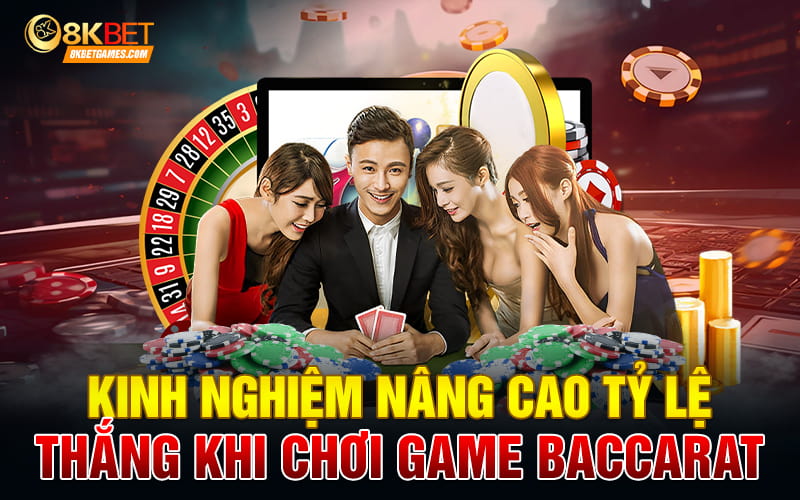 Game Baccarat Lý Do Tựa Game Này Lại Được Nhiều Ưa Thích Kinh nghiệm nâng cao tỷ lệ thắng khi chơi game Baccarat